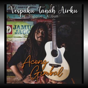 Dengarkan Vespaku Tanah Airku lagu dari Aceng Gimbal dengan lirik