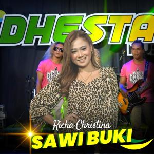 Listen to Sawi Buki song with lyrics from Richa Christina
