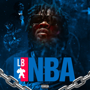 收聽LB的NBA (Explicit)歌詞歌曲