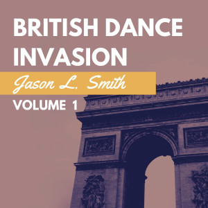 British Dance Invasion, Vol. 1