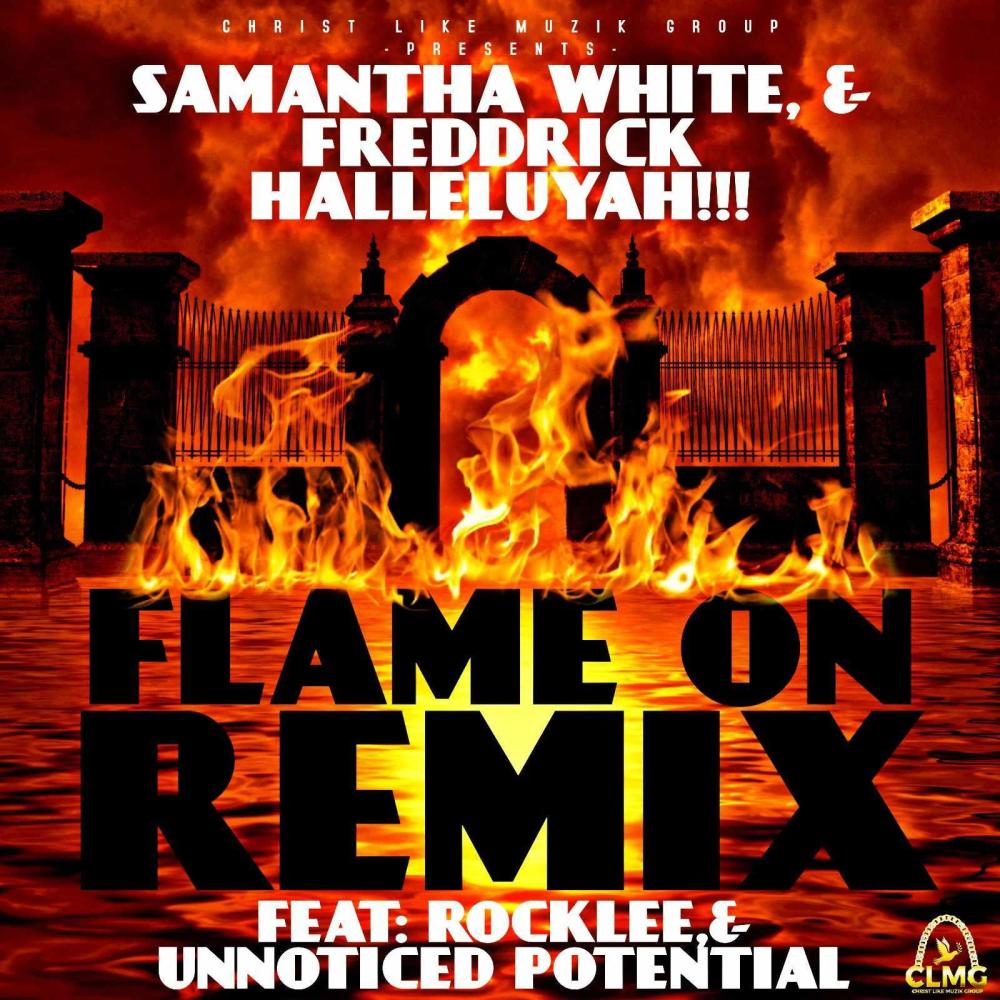 Flame On (feat. Unnoticed Potential & Rocklee) (Remix)