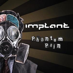 Implant的專輯Phantom Pain (Explicit)