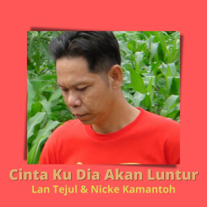 Album Cinta Ku Dia Akan Luntur from Lan Tejul