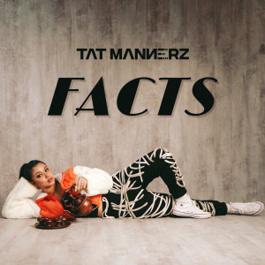 Tat Mannerz的专辑Facts