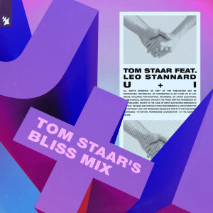 收聽Tom Staar的U + I (Tom Staar's Extended Bliss Mix)歌詞歌曲