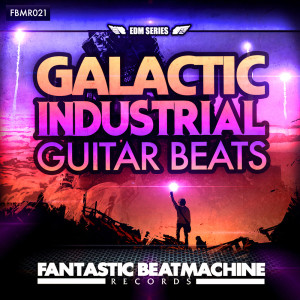 อัลบัม EDM, Vol. 8: Galactic Industrial Guitar Beats ศิลปิน Blackjack Beats