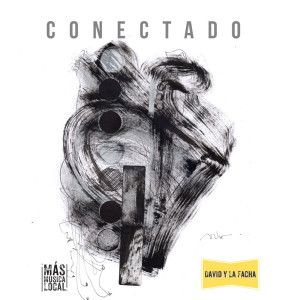 Listen to Conectado song with lyrics from David Y La Facha