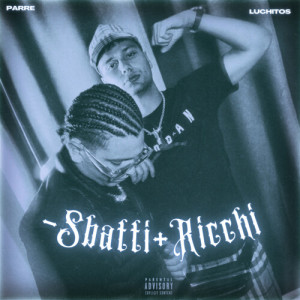 Album - SBATTI + RICCHI (Explicit) from Parré