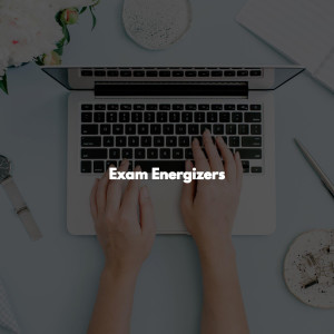 Exam Energizers