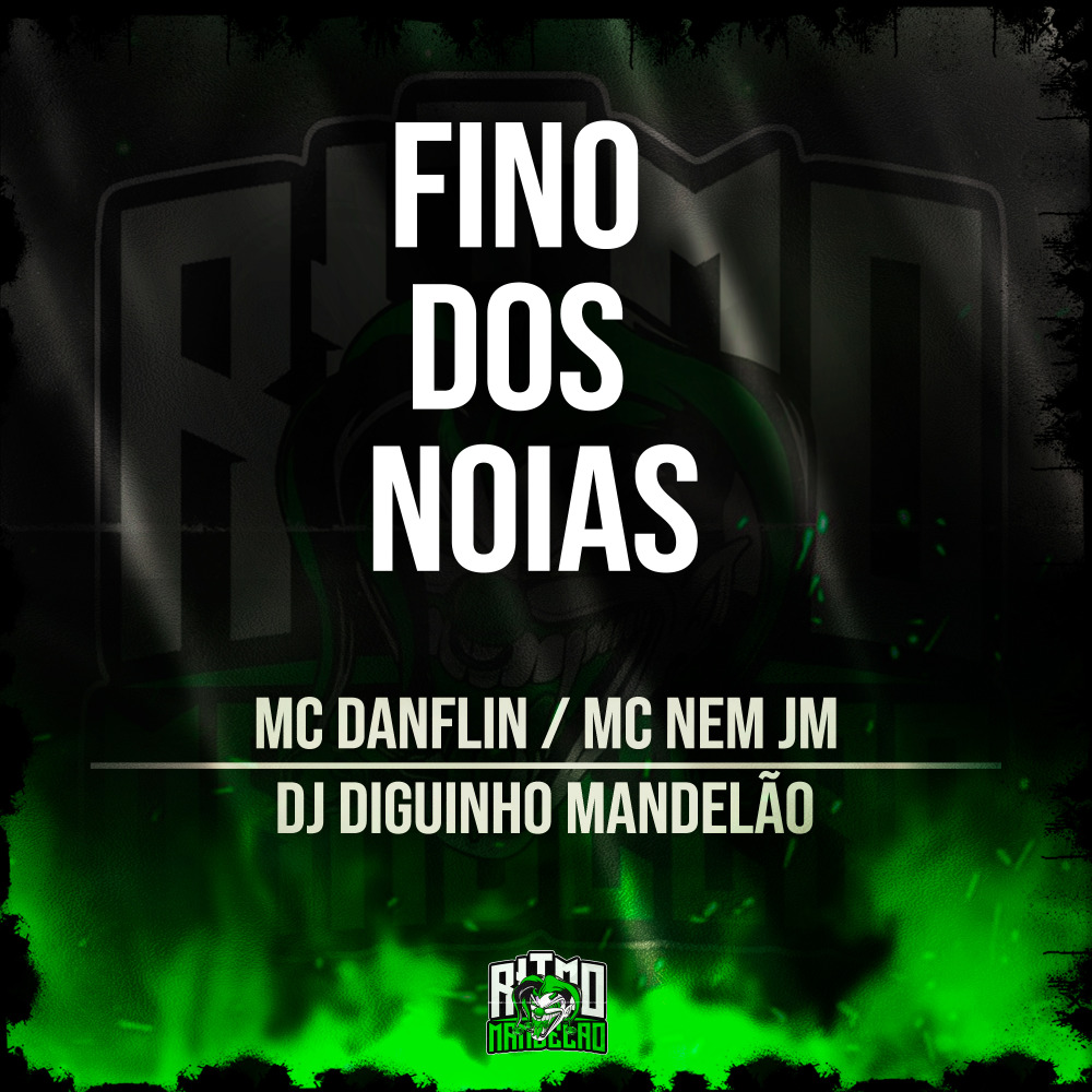 Fino dos Noias