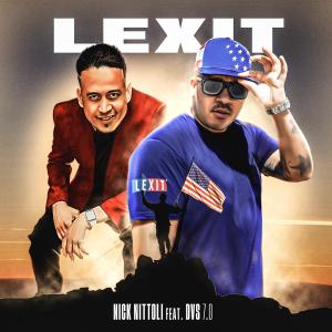 Nick Nittoli的專輯Lexit (feat. DVS 7.0)