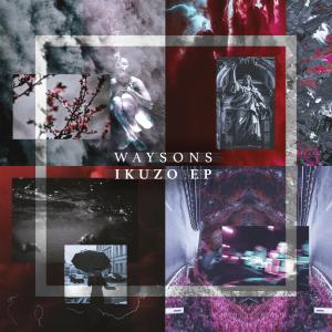 Waysons的專輯Ikuzo EP