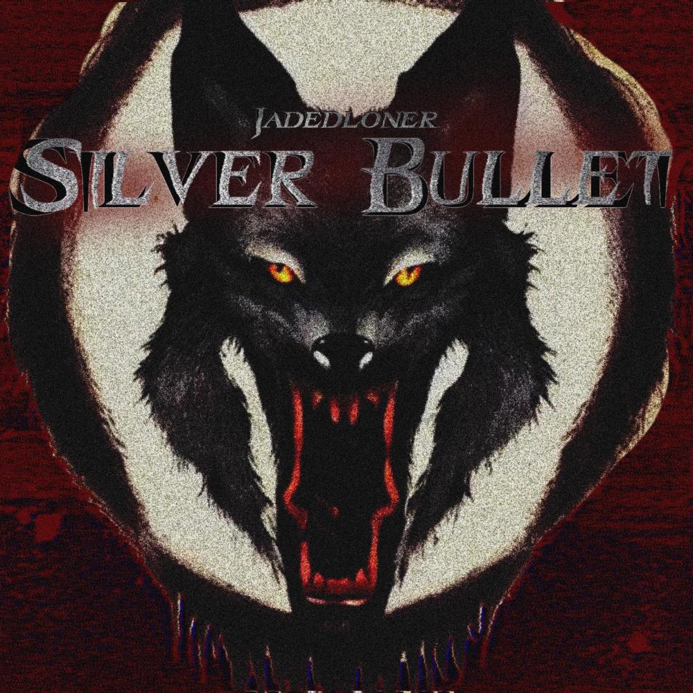 Silver Bullet (Explicit)