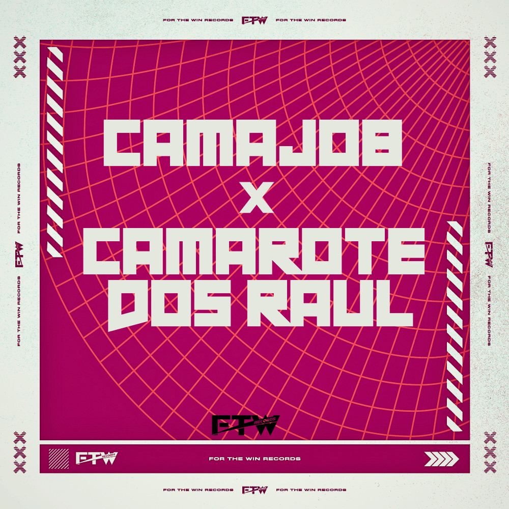 Camajob X Camarote dos Raul (Explicit)