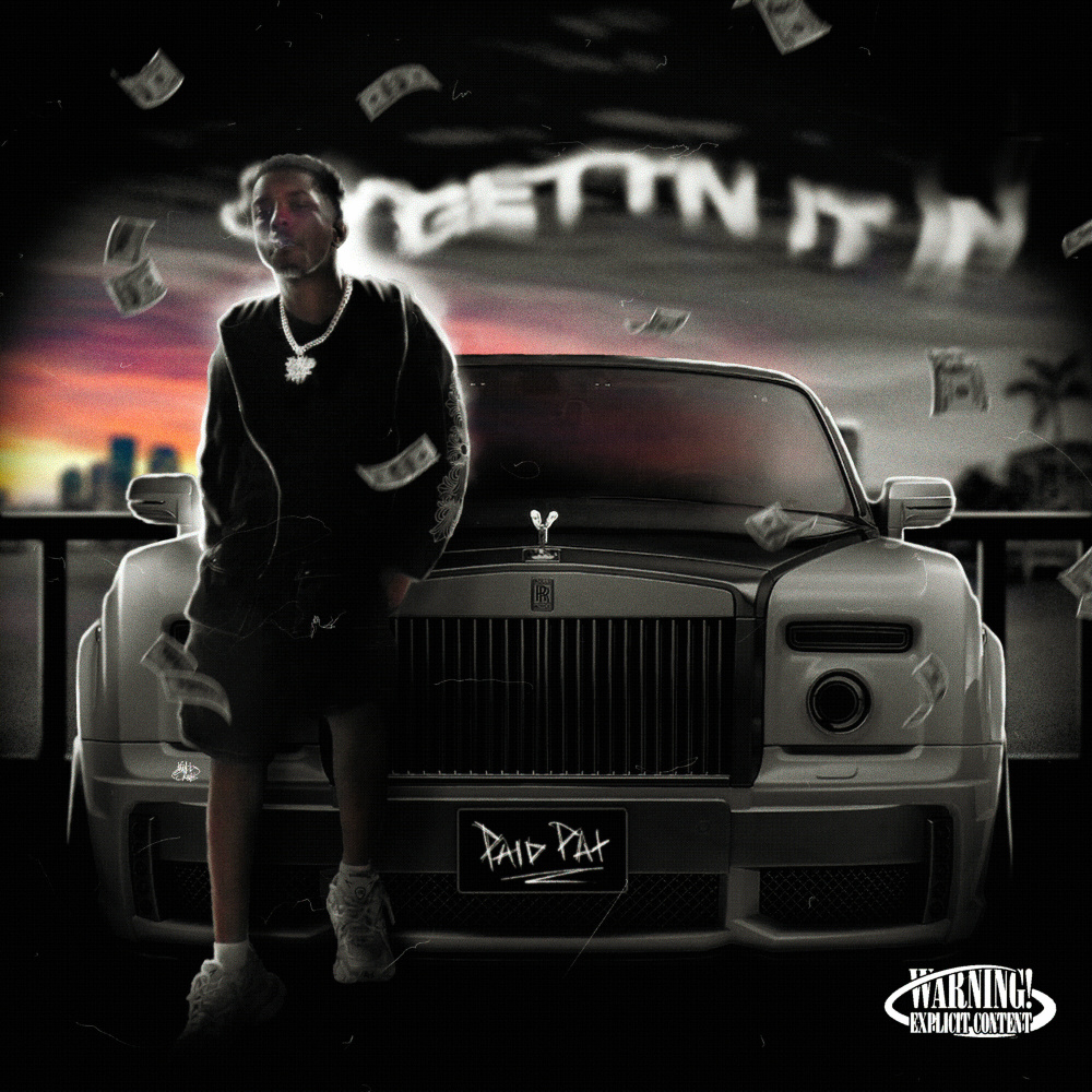 Gettn It In (Explicit)