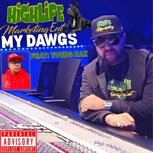 收聽Highlife Marketing Ent的My Dawgs (feat. Young Hak & Gemini) (Explicit)歌詞歌曲