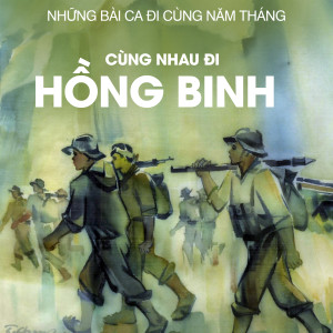 อัลบัม Cùng Nhau Đi Hồng Binh ศิลปิน Iwan Fals & Various Artists