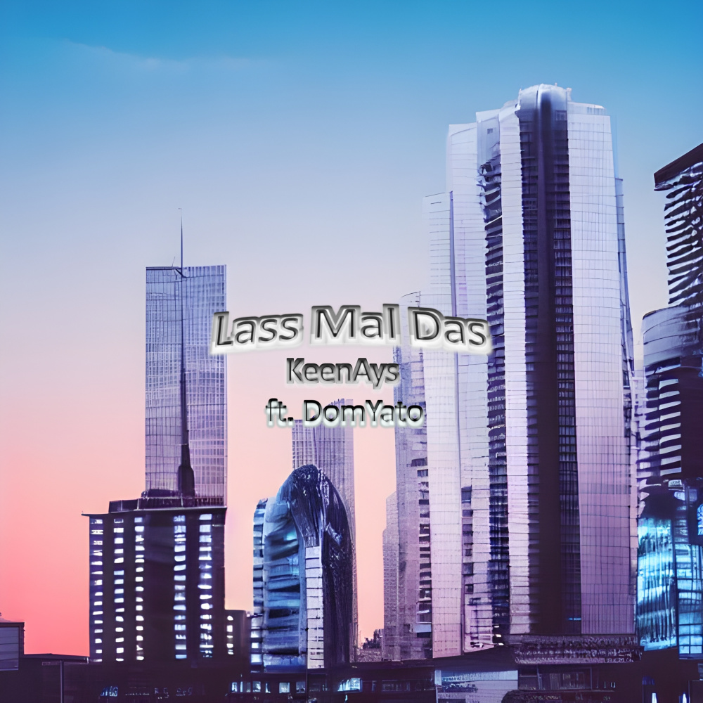Lass Mal Das (feat. 神DomYato) (Explicit)