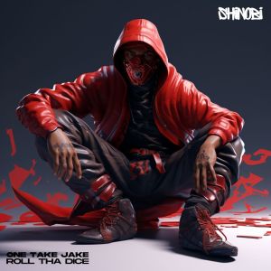 Listen to Roll Tha Dice (Explicit) song with lyrics from One Take Jake