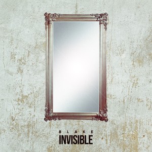 ดาวน์โหลดและฟังเพลง Invisible พร้อมเนื้อเพลงจาก Blake