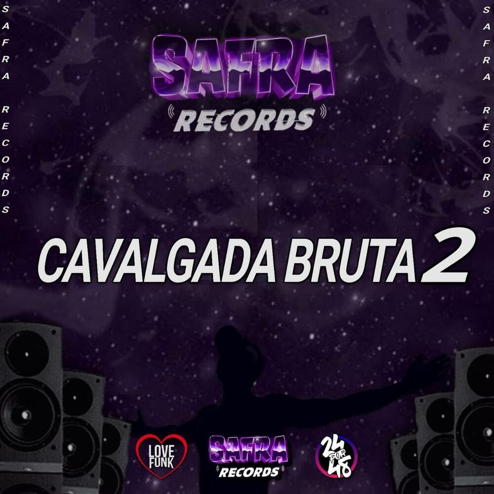 Cavalgada Bruta 2 (Explicit)