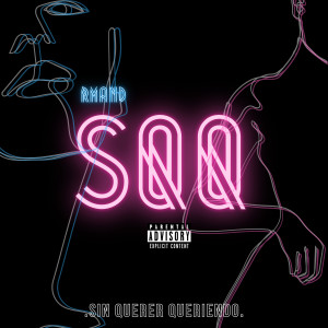 Listen to Sin Querer Queriendo (Explicit) song with lyrics from RMAND