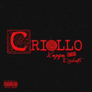 ดาวน์โหลดและฟังเพลง Criollo (Explicit) พร้อมเนื้อเพลงจาก Xappo