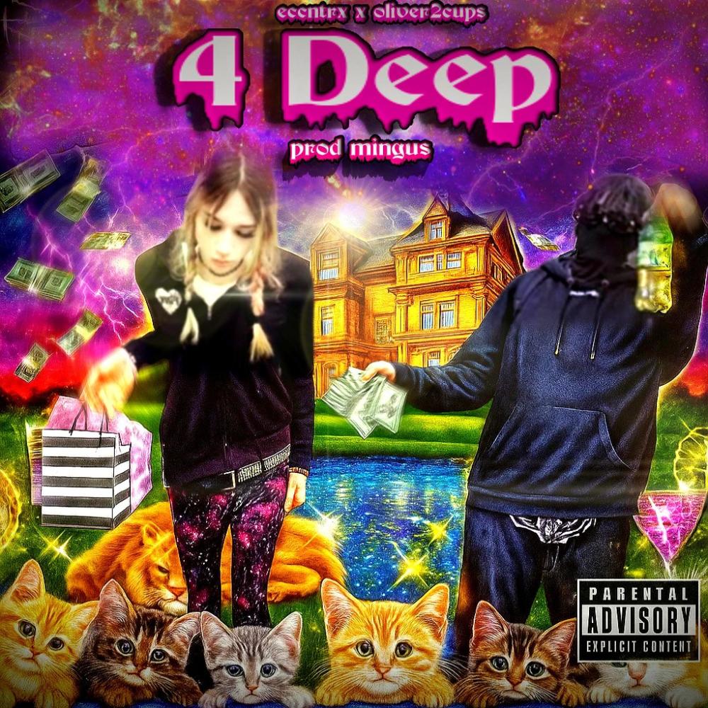 4 Deep (feat. ECCNTRX) (Explicit)