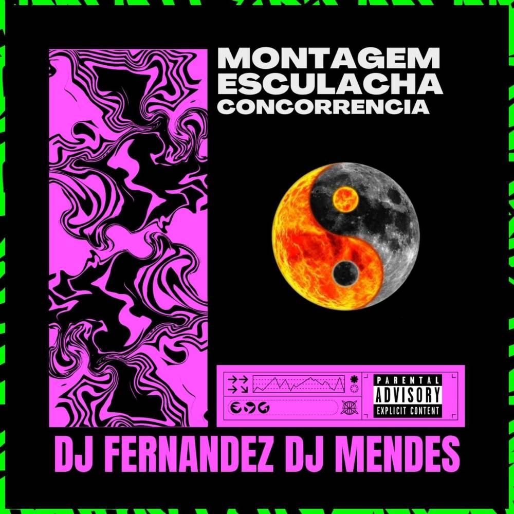 Montagem Esculacha Concorrência (Explicit)