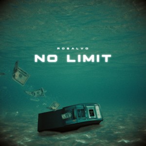 Listen to No Limit (Explicit) song with lyrics from Rosalvo