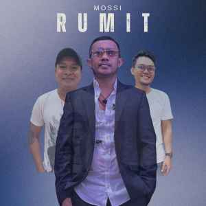 收聽Mossi的Rumit歌詞歌曲