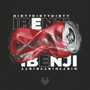 收聽iBenji的Dirty歌詞歌曲