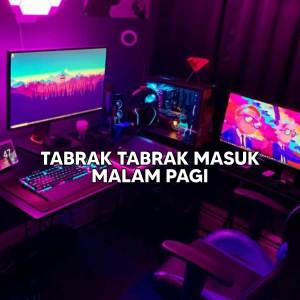ดาวน์โหลดและฟังเพลง DJ TABRAK TABRAK MASUK พร้อมเนื้อเพลงจาก CAPANK PRADIPTA