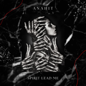 Anahit的專輯Spirit lead me