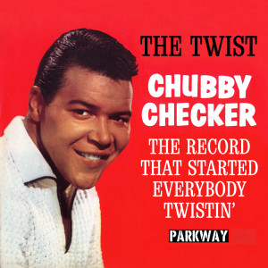 收聽Chubby Checker的Twistin' U.S.A.歌詞歌曲
