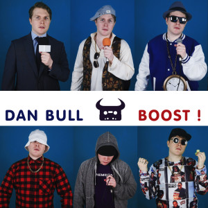 收聽Dan Bull的Boost! (Acapella)歌詞歌曲