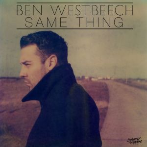 收聽Ben Westbeech的Same Thing (Chocolate Puma Mix)歌詞歌曲