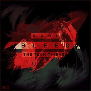 收聽Axol的Bleed歌詞歌曲