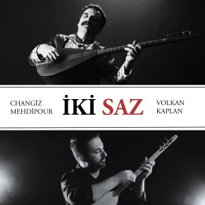 Volkan Kaplan的專輯İki Saz (Canlı)