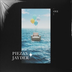 ดาวน์โหลดและฟังเพลง Oye! พร้อมเนื้อเพลงจาก Piezas