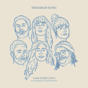 收聽Lake Street Dive的Neighbor Song歌詞歌曲