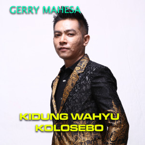 Listen to Kidung Wahyu Kolosebo song with lyrics from Gerry Mahesa