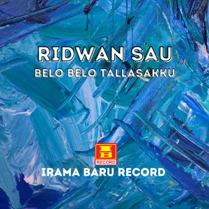 Album Belo Belo Tallasakku oleh Ridwan Sau