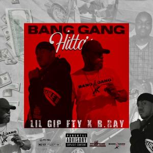 B Ray的專輯Bang Gang Hitta'z (Explicit)