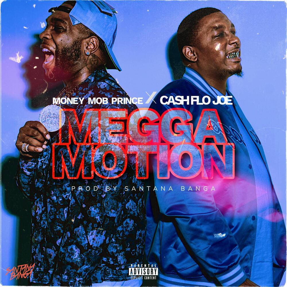 Megga Motion (Explicit)
