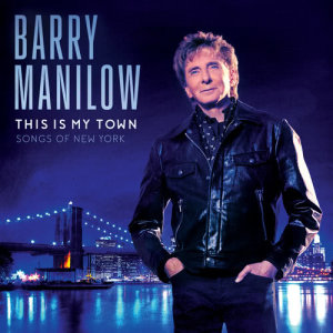 ดาวน์โหลดและฟังเพลง I Dig New York พร้อมเนื้อเพลงจาก Barry Manilow