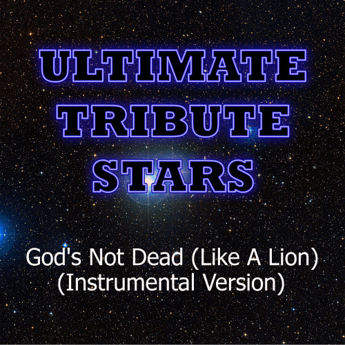 Newsboys - God's Not Dead (Like A Lion) (Instrumental Version)