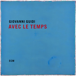 Giovanni Guidi的專輯Avec le temps
