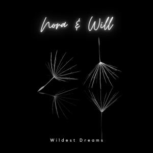 Album Wildest Dreams (Acoustic) oleh Nora & Will