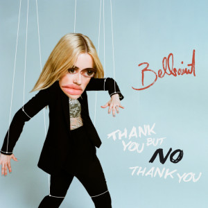 Album thank you but no thank you (Explicit) oleh BELLSAINT